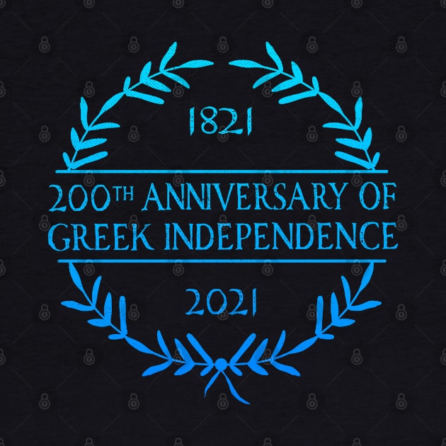 200th Anniversary of Greek Independence Celebration 2021 by Pine Hill Goods